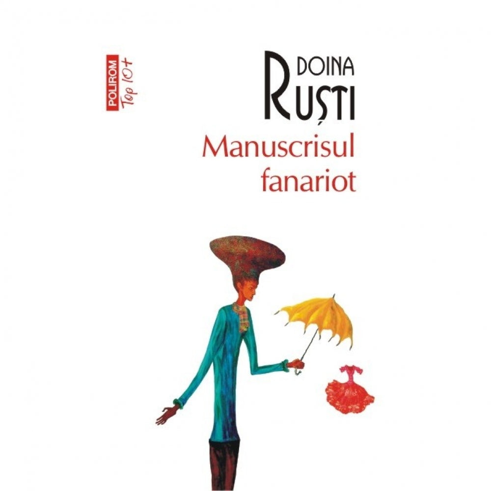 Manuscrisul fanariot - Doina Rusti