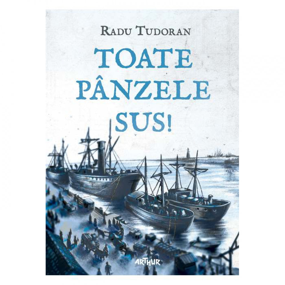 Toate panzele sus (il. Mircea Pop) - Radu Tudoran