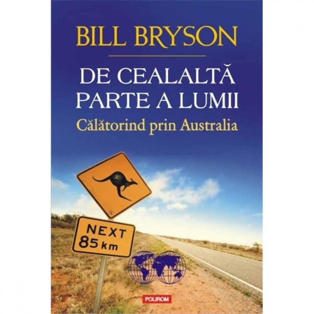 De cealalta parte a lumii - Bill Bryson