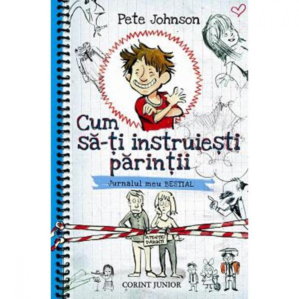 Cum sa-ti instruiesti parintii. Vol 1 - Jurnalul meu bestial - Pete Johnson
