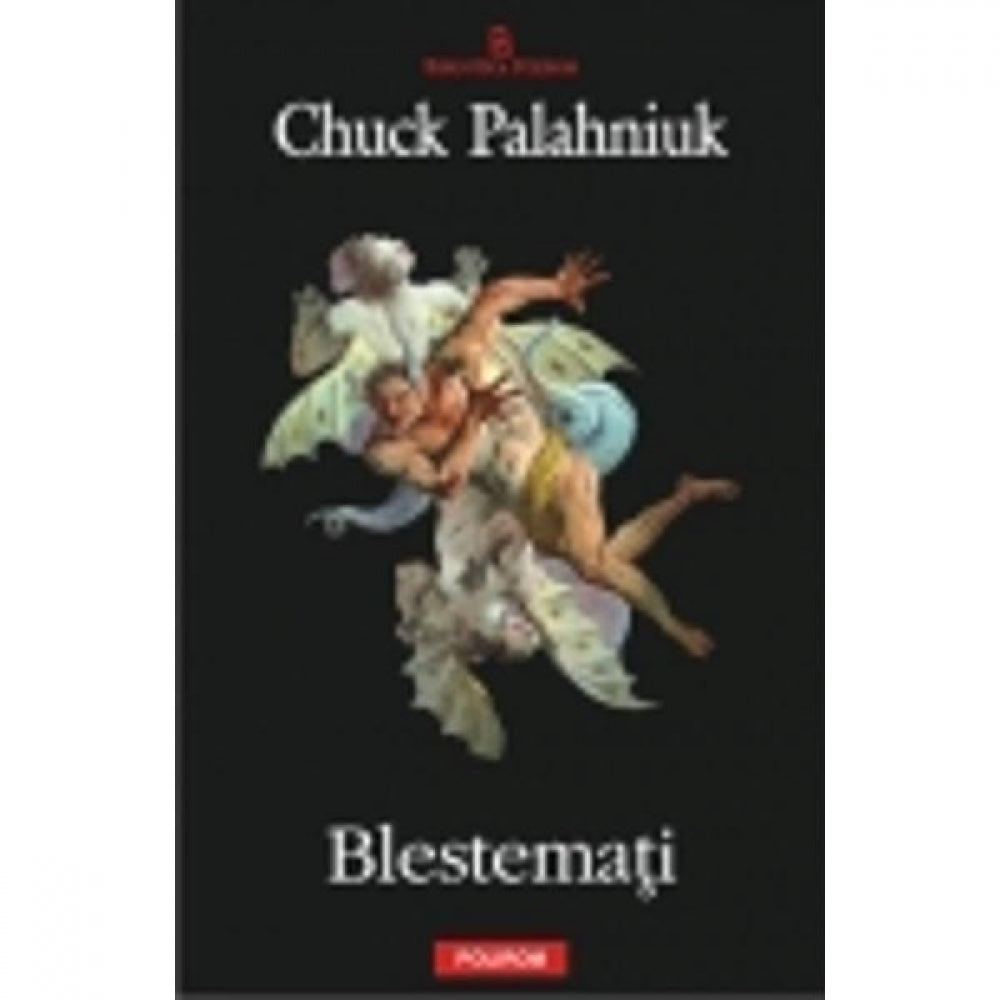 Blestemati - Chuck Palahniuk