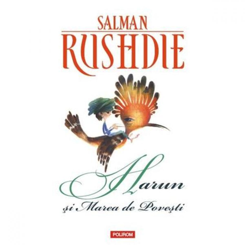 Harun si Marea de Povesti (editia 2013) - Salman Rushdie