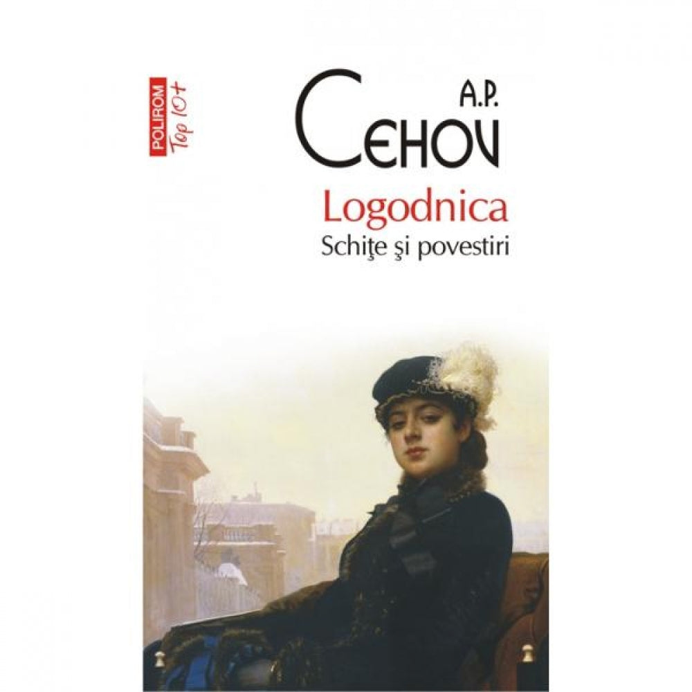 Top 10 - Logodnica. Schite si povestiri - A.P. Cehov