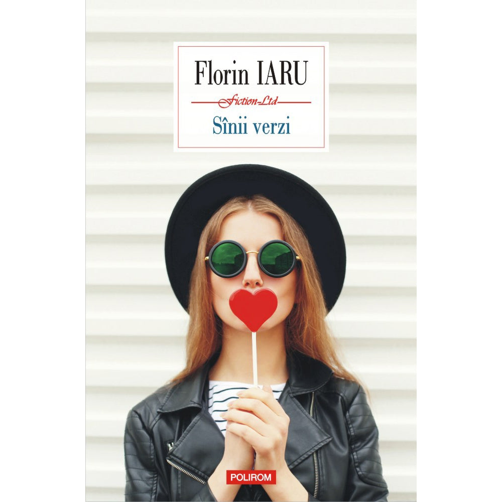 Sinii verzi - Florin Iaru