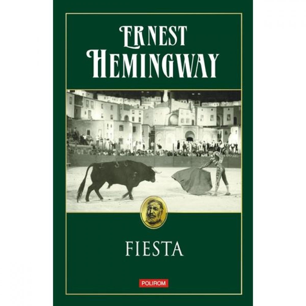 Fiesta - Ernest Hemingway