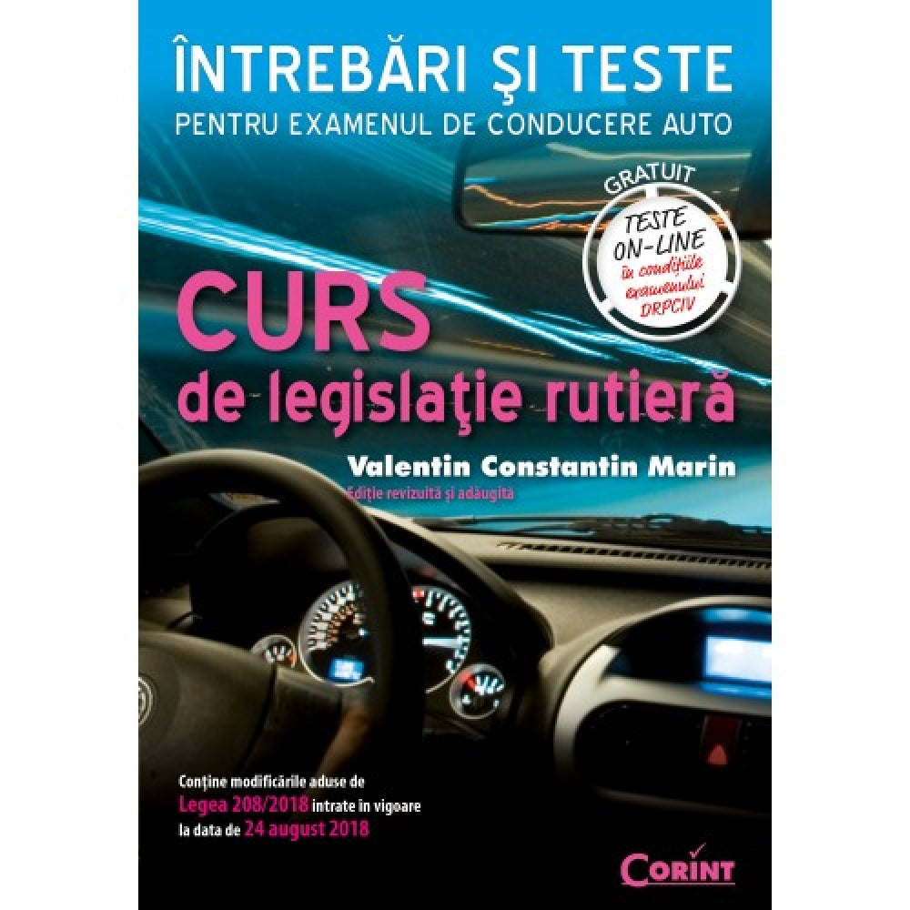 CURS DE LEGISLATIE RUTIERA 2019 INTREBARI SI TESTE