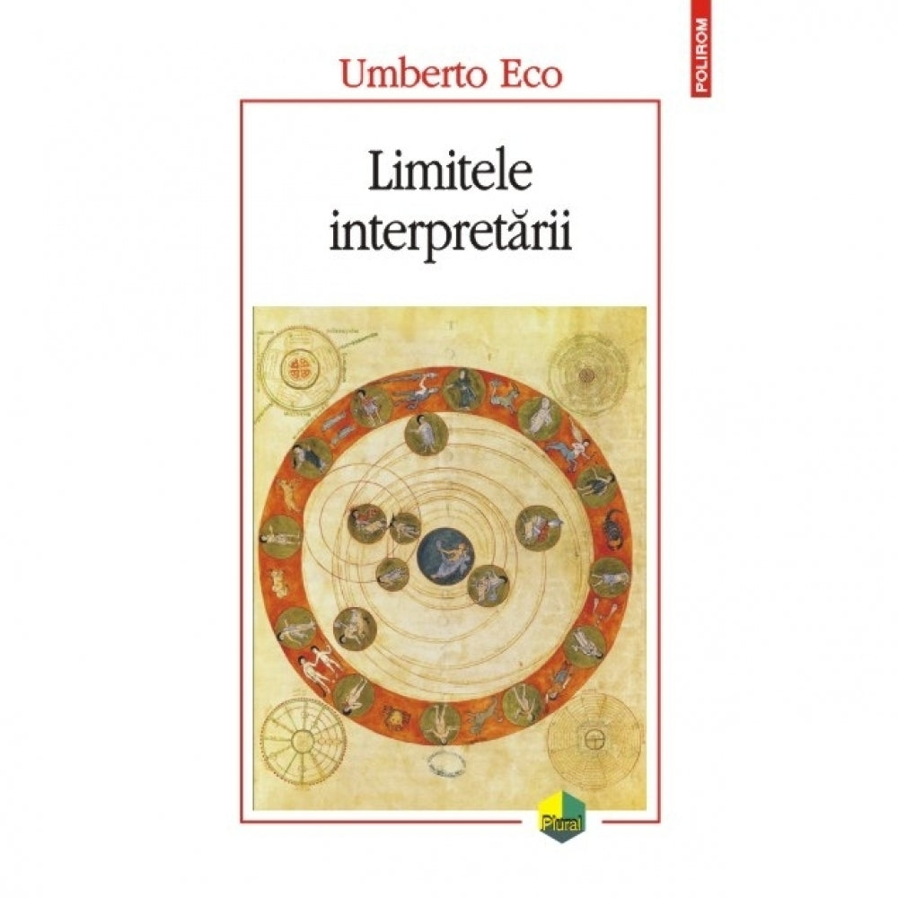 Limitele interpretarii (Editia 2016) - Umberto Eco
