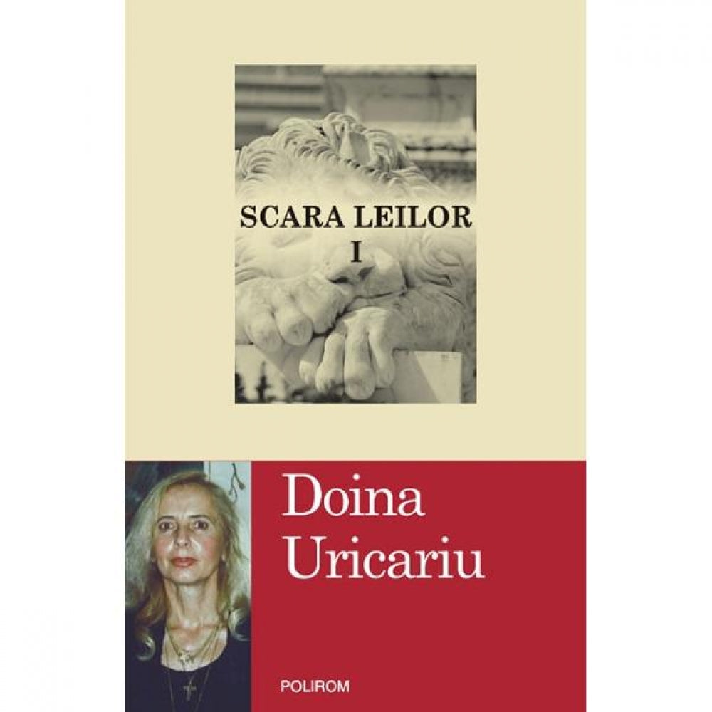 Scara leilor I+II - Doina Uricariu