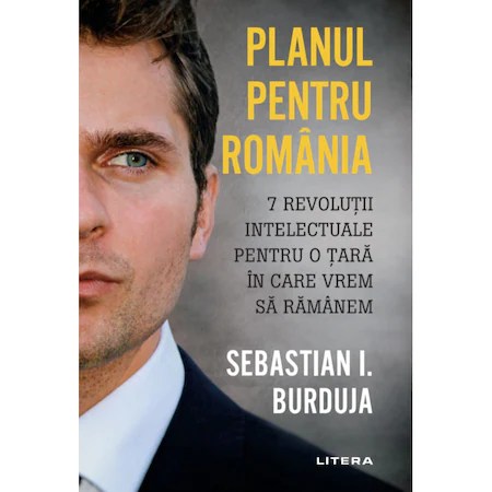 Planul pentu Romania. Sebastian Burduja