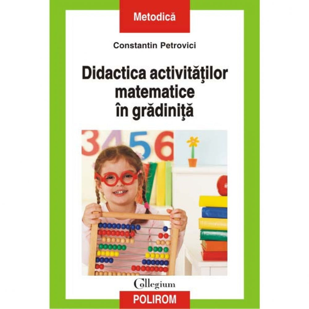 Didactica activitatilor matematice in gradinita - Constantin Petrovici