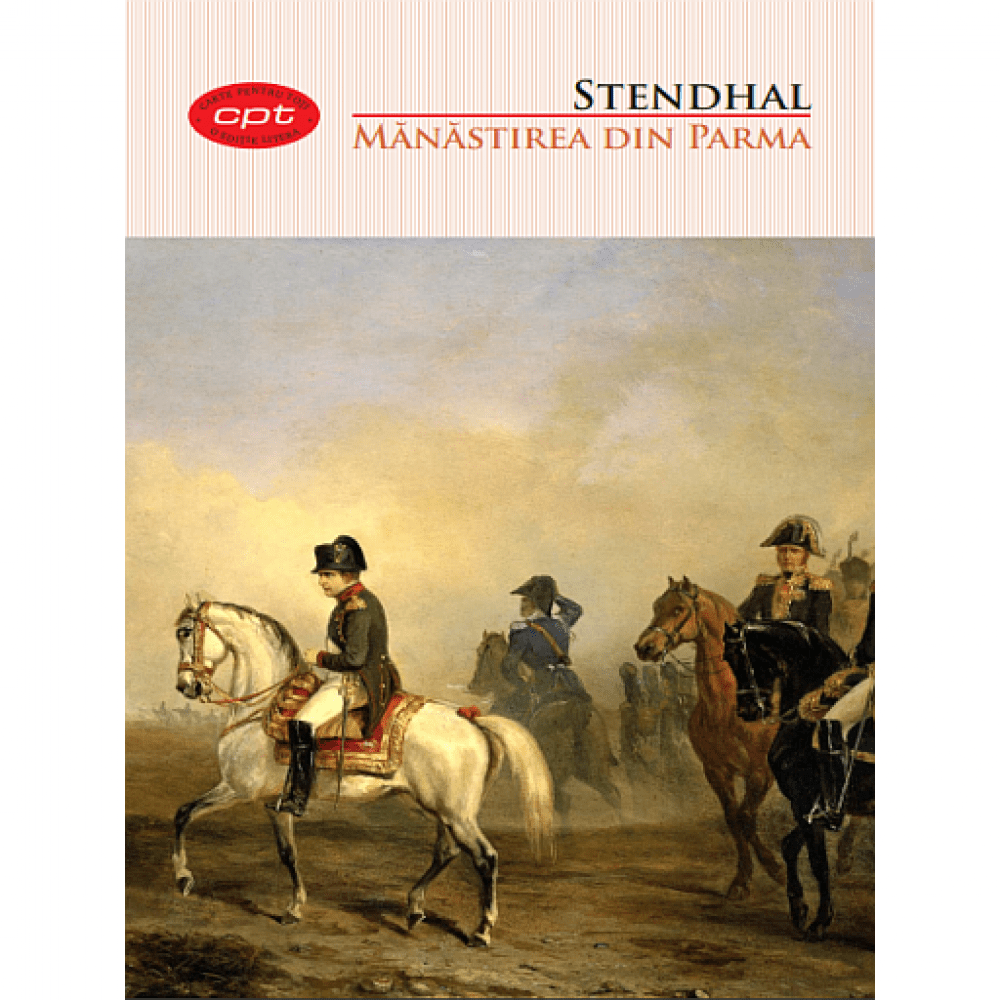 Manastirea din Parma - Stendhal (Vol. 31)