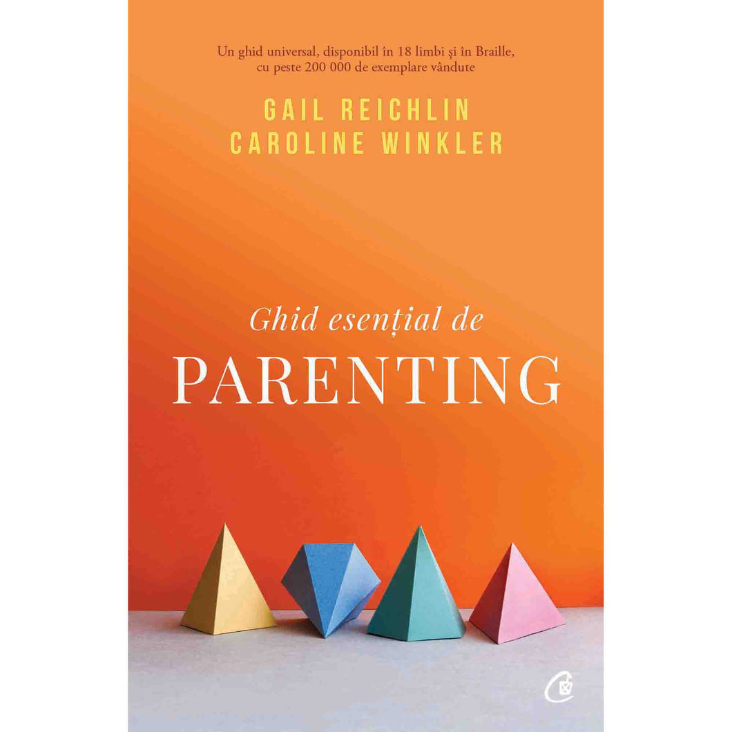 Ghid esential de parenting. Ed a II a