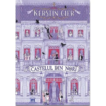 Castelul din nori - Kerstin Gier