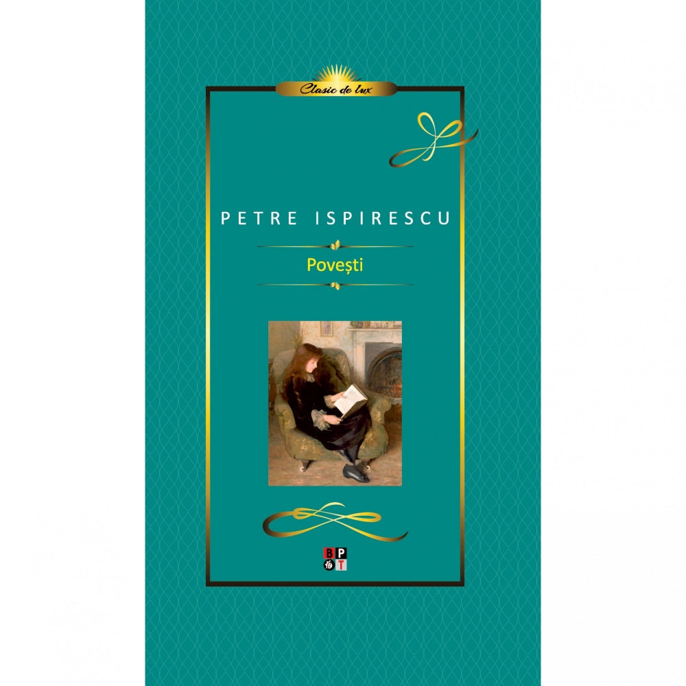 Povesti - Petre Ispirescu (lux)
