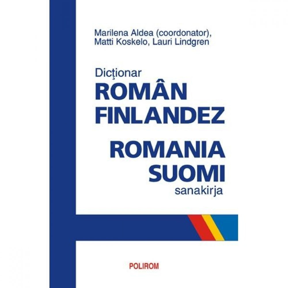 Dictionar roman-finlandez - Marilena Aldea (coord.)