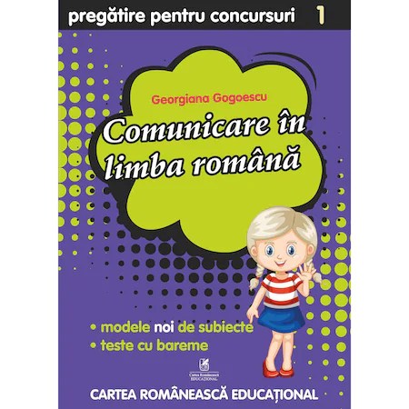 Comunicare in limba romana cls I Pregatire pentru concursuri, Georgiana Gogoescu