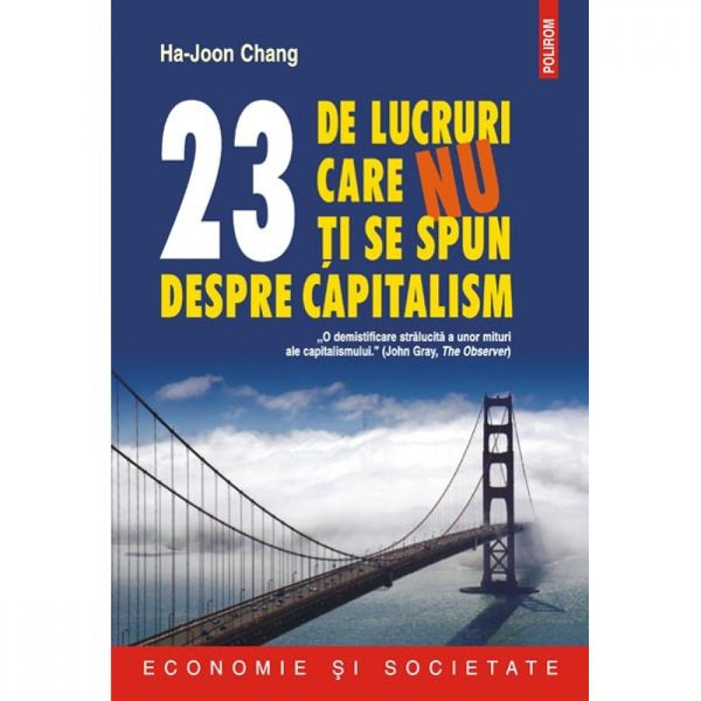 23 de lucruri care nu ti se spun despre capitalism - Ha-Joon Chang