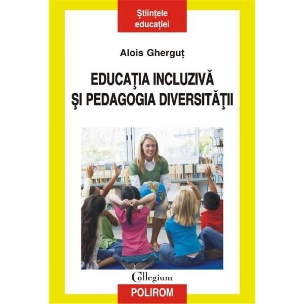 Educatia incluziva si pedagogia diversitatii - Alois Ghergut