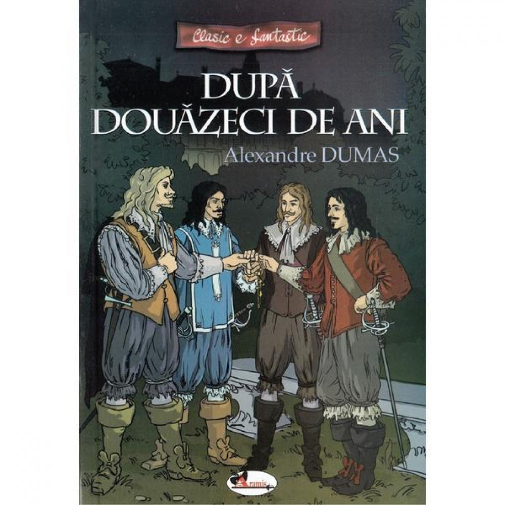 Dupa douazeci de ani, Alexandre Dumas