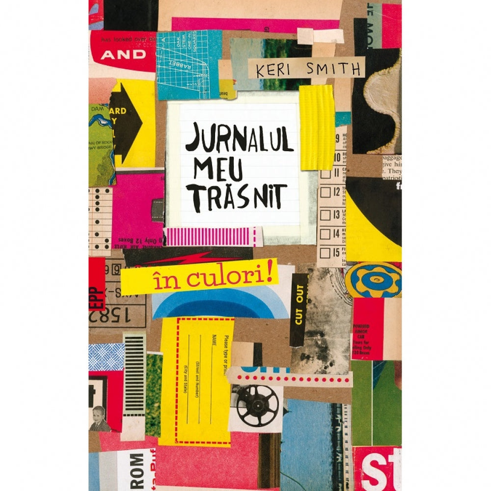 Jurnalul meu trasnit... In culori! Editia 2, Keri Smith