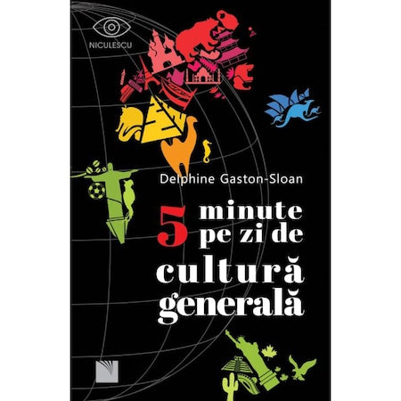 5 minute pe zi de cultura generala, Delphine Gaston-Sloan