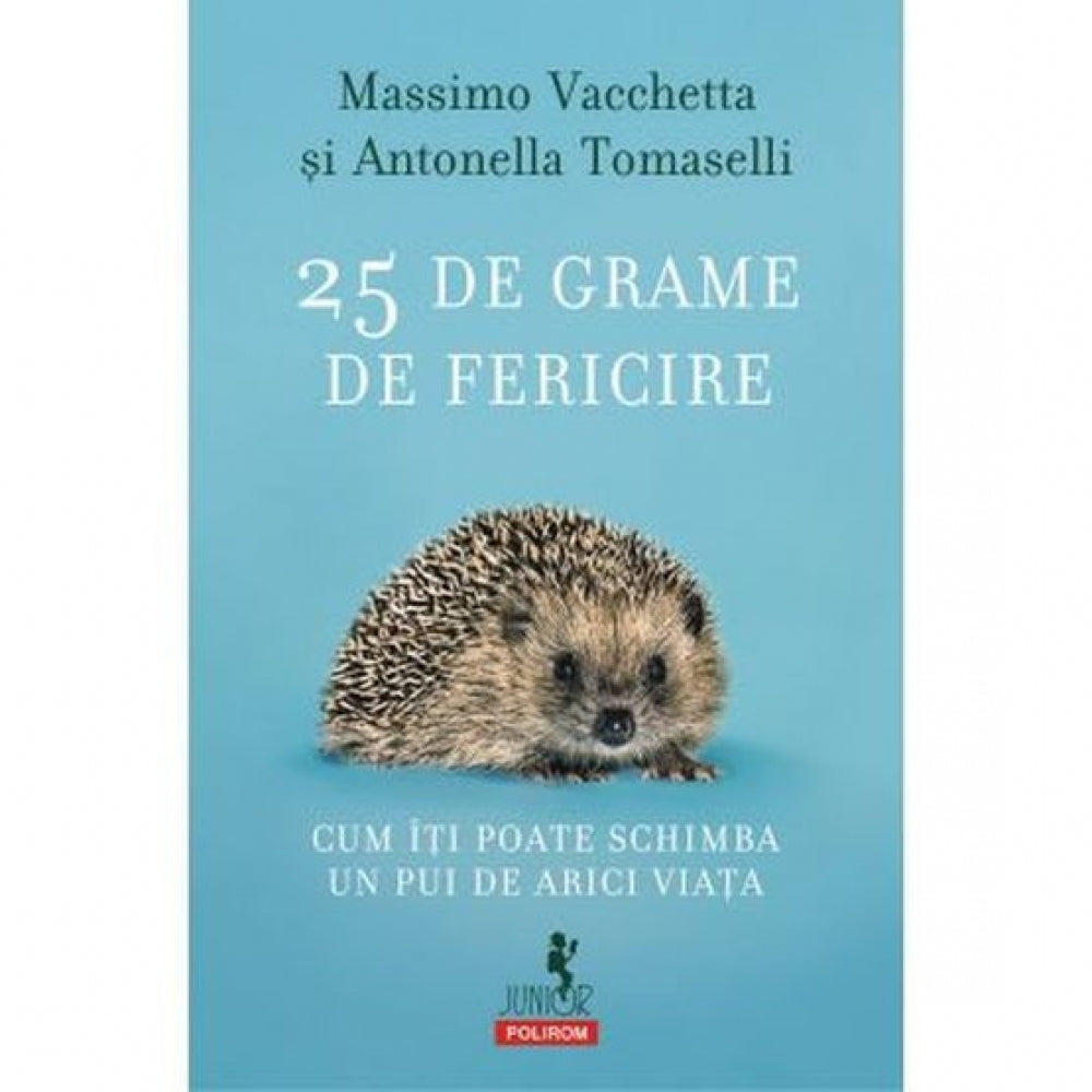 25 de grame de fericire - Massimo Vacchetta,Antonella Tomaselli