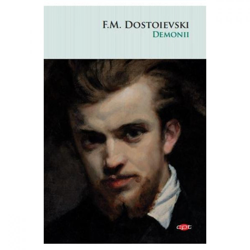Demonii. Dostoevsky Fyodor. Carte Pentru Toti. Vol. 76 Dostoevsky Fyodor