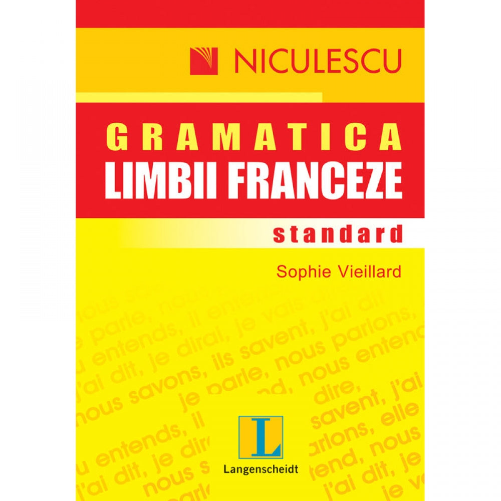 Gramatica limbii franceze standard - Sophie Vieillard