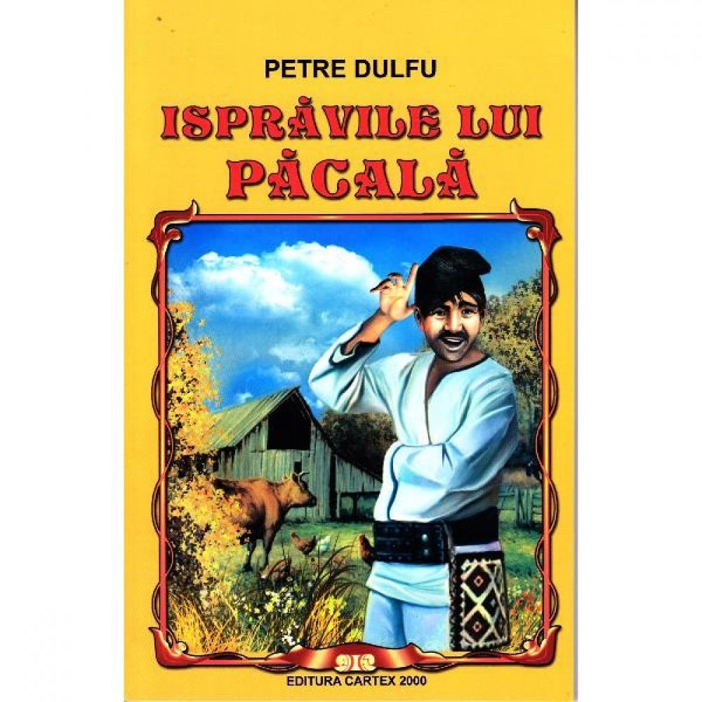 Ispravile lui Pacala - Petre Dulfu