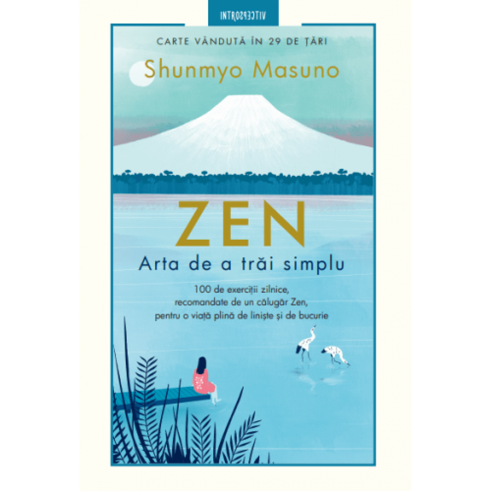 Zen Arta de a trai simplu. Shunmyo Masuno