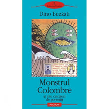 Încarcă imaginea în vizualizatorul Galerie, Monstrul colombre si alte cincizeci de povestiri - Dino Buzzati
