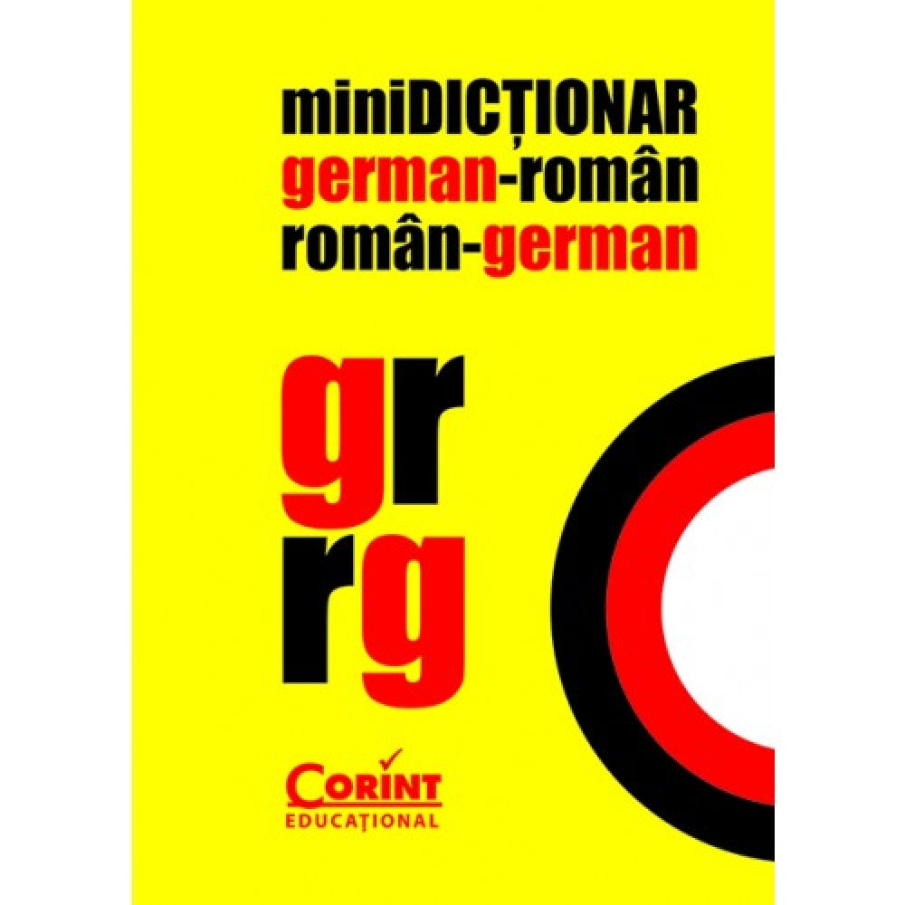 Minidictionar german-roman roman-german 2016