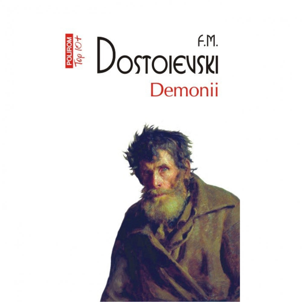 Demonii (Top 10+) - F.M. Dostoievski