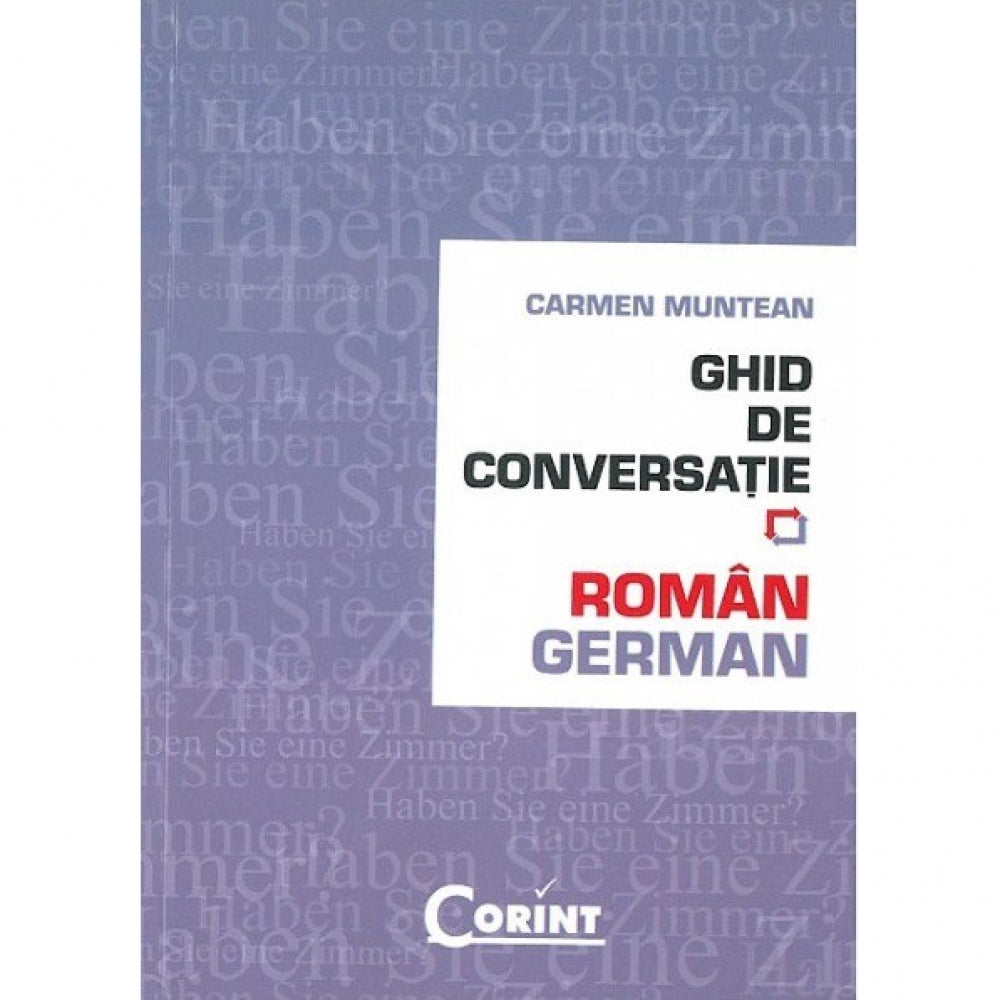 Ghid de conversatie roman-german - Carmen Muntean