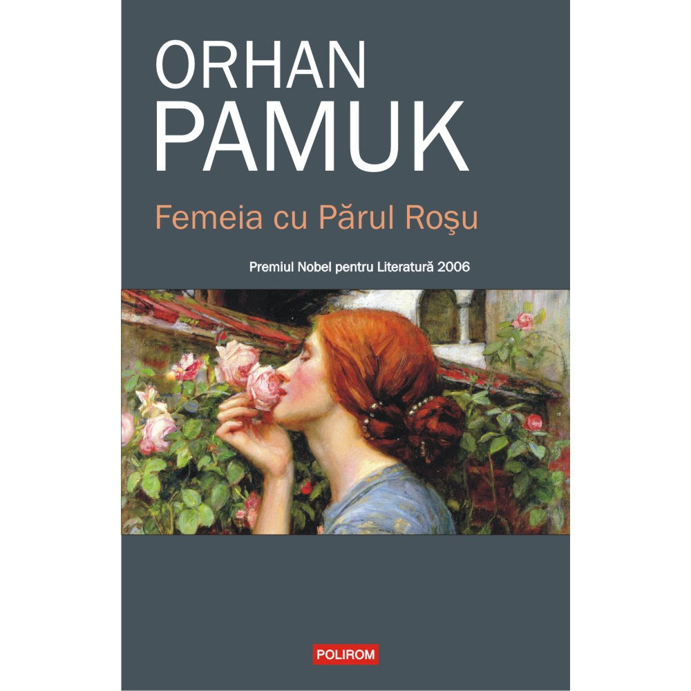 Femeia cu Parul Rosu - Orhan Pamuk