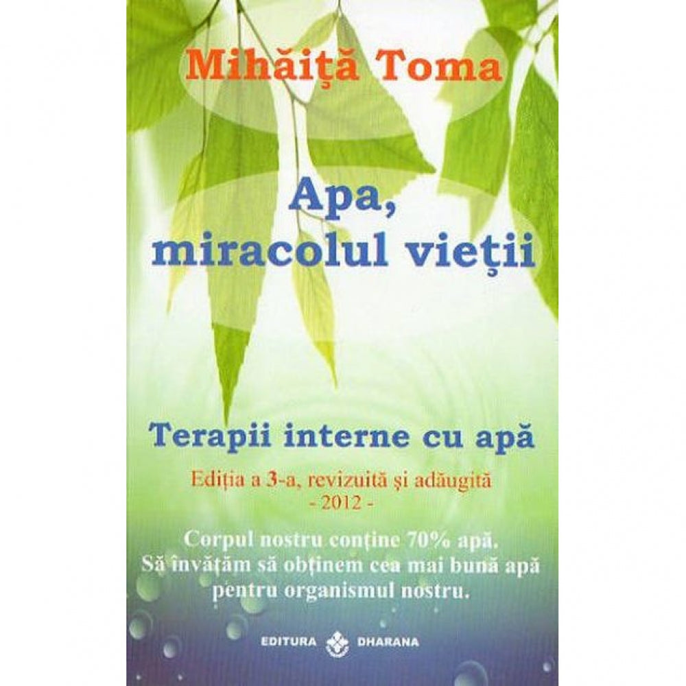 Apa, miracolul vietii - Mihaita Tom