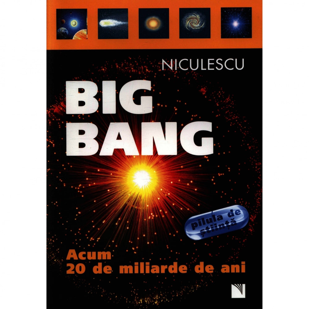 Big Bang. Acum 20 de miliarde de ani