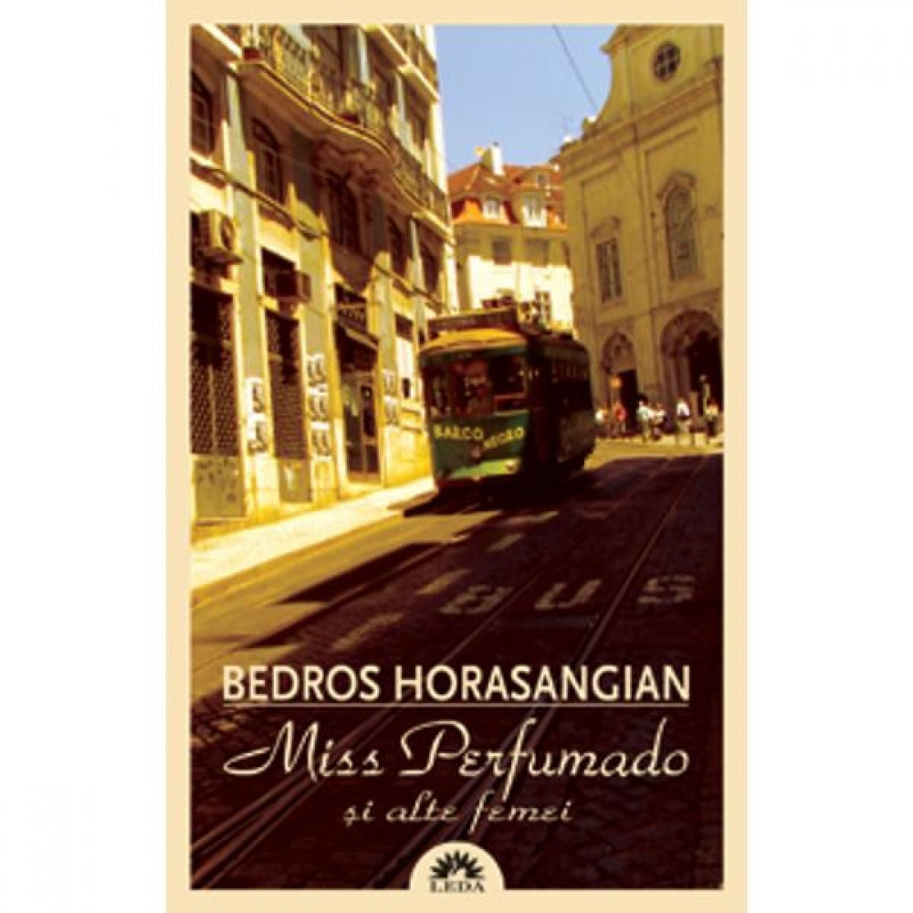 Miss perfumado si alte femei - Bedros Horasangian