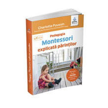 Încarcă imaginea în vizualizatorul Galerie, Pedagogia Montessori explicata parintilor
