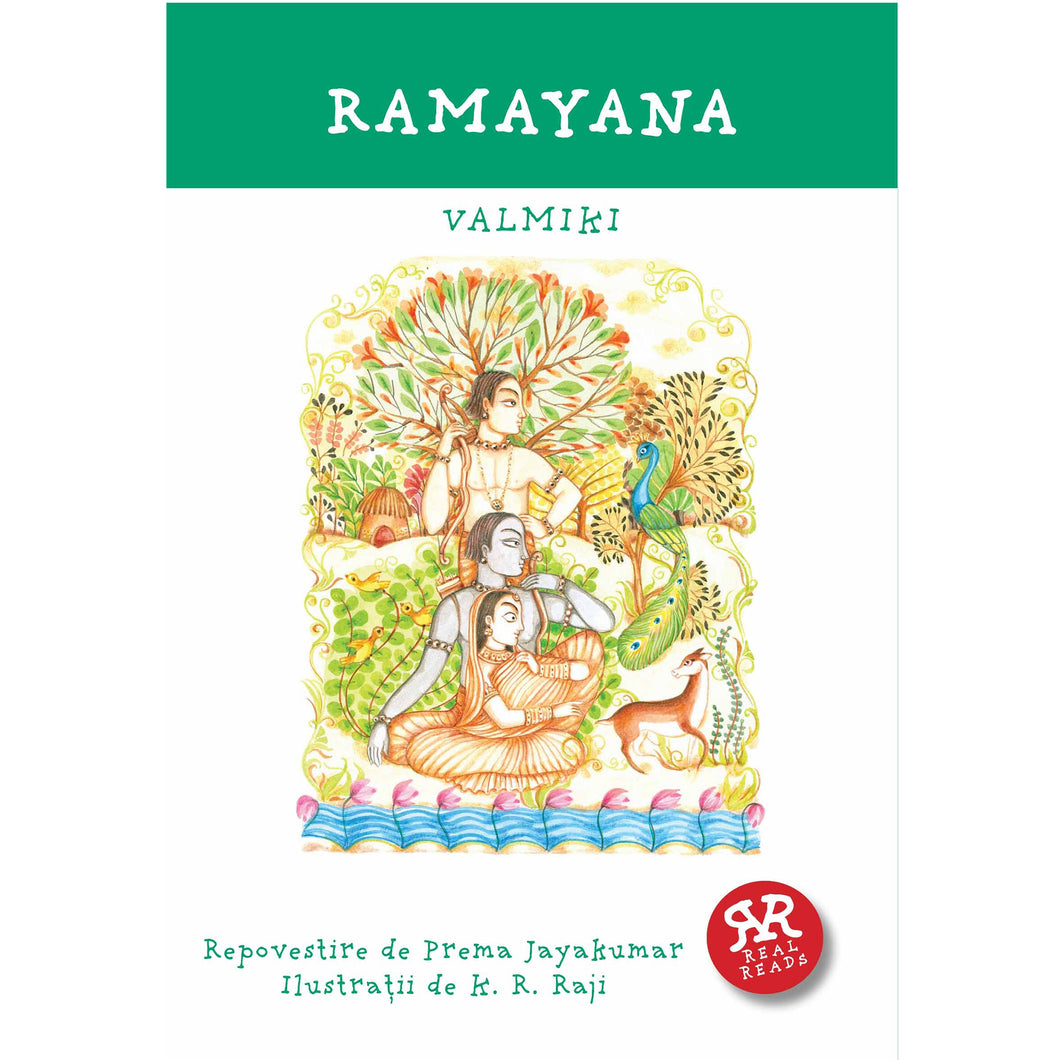 Ramayana. Valmiki, Repovestire de Prema Jayakumar, Ilustratii de K. R. Raji