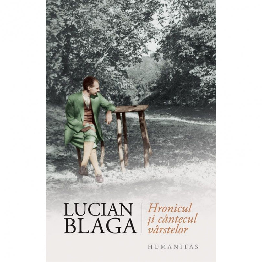 Hronicul si cantecul varstelor (Reed) - Lucian Blaga