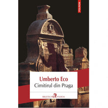 Încarcă imaginea în vizualizatorul Galerie, Cimitirul din Praga (editia 2018) - Umberto Eco

