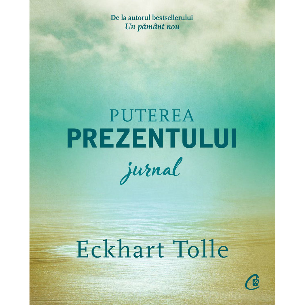 Puterea prezentului. Jurnal, Eckhart Tolle