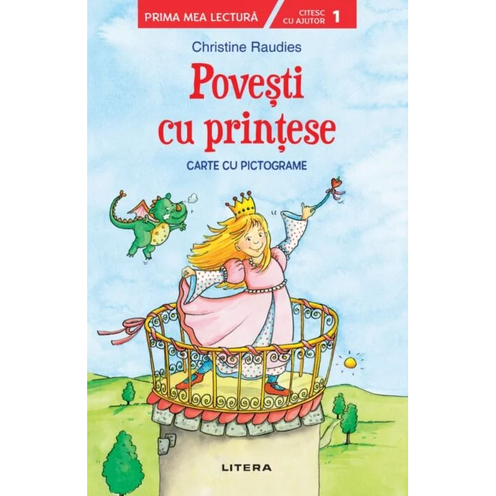 Povesti cu printese. Carte cu pictograme nivelul 1