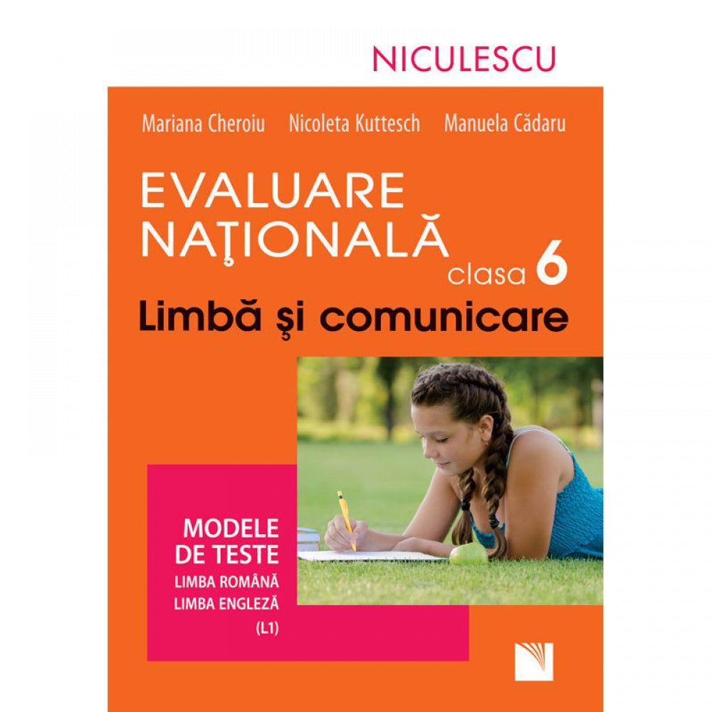 Evaluare Nationala clasa a VI-a - Limba Engleza - Mariana Cheroiu,Nicoleta Kuttesch