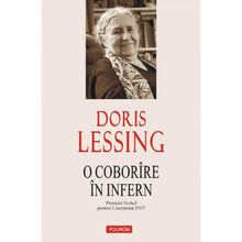Încarcă imaginea în vizualizatorul Galerie, O coborire in infern - Doris Lessing

