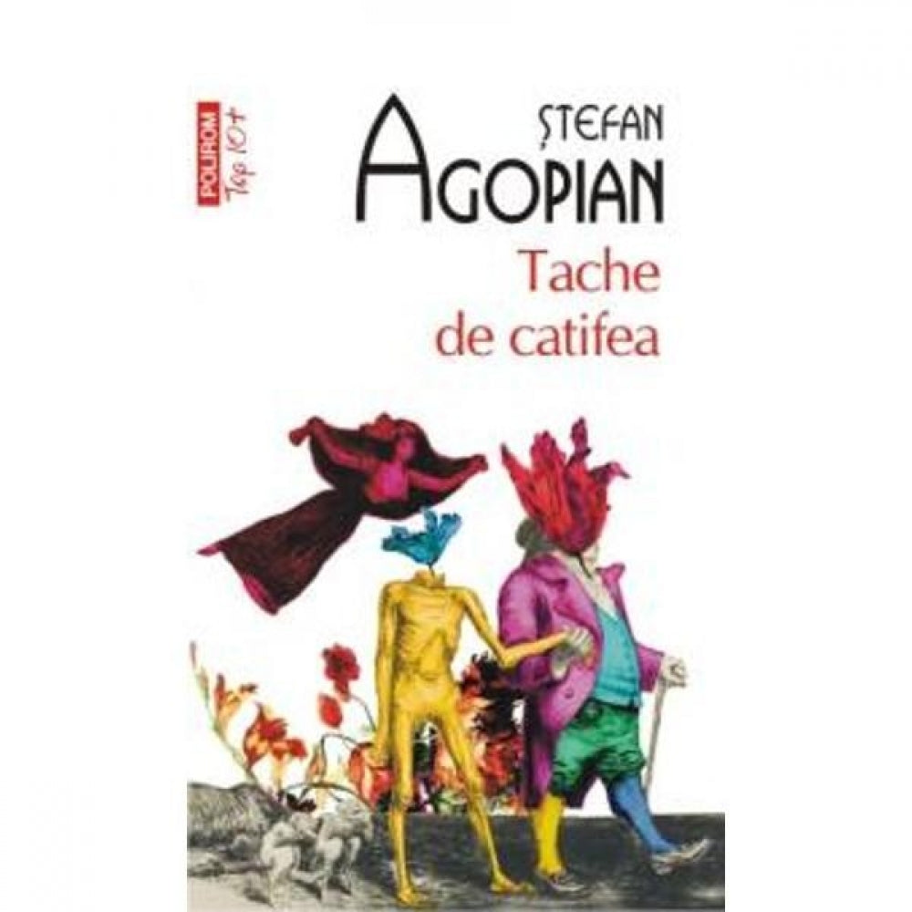 Tache de catifea - Stefan Agopian