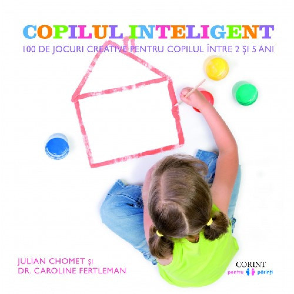 Copilul inteligent - Julian Chomet, Dr. Caroline Fertleman