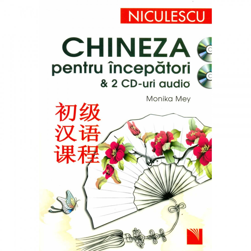 Chineza pentru incepatori + 2 CD-uri audio - Monika Mey