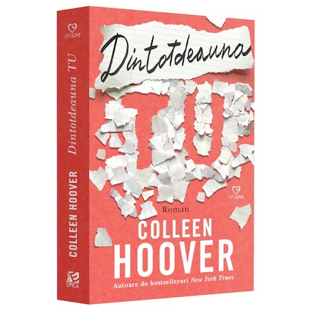 Dintotdeauna TU, Colleen Hoover